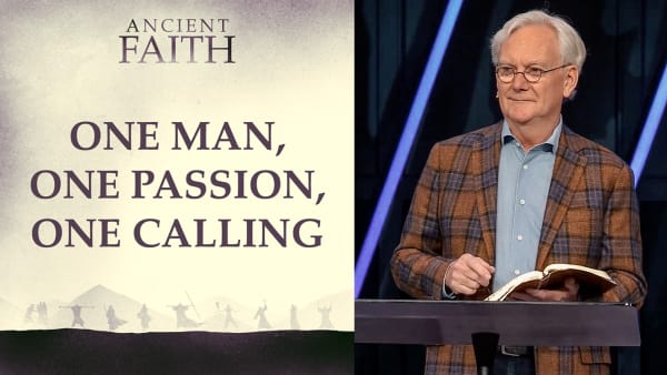 One Man, One Passion, One Calling