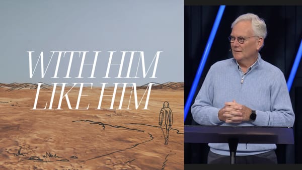 With Him, Like Him