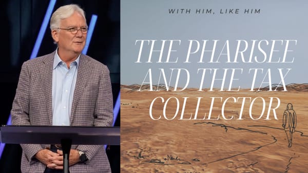 The Pharisee and The Tax Collector