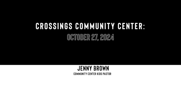 Community Center Sermon - October 27, 2024
