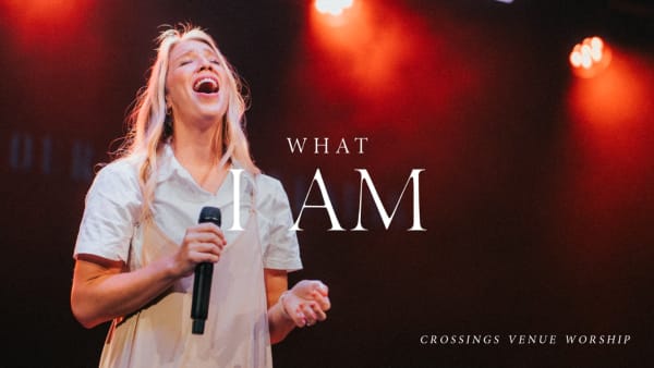 What I Am | Live Worship