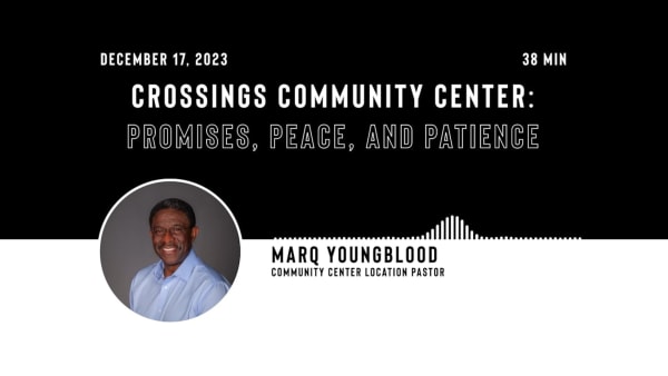 Promises, Peace, and Patience
