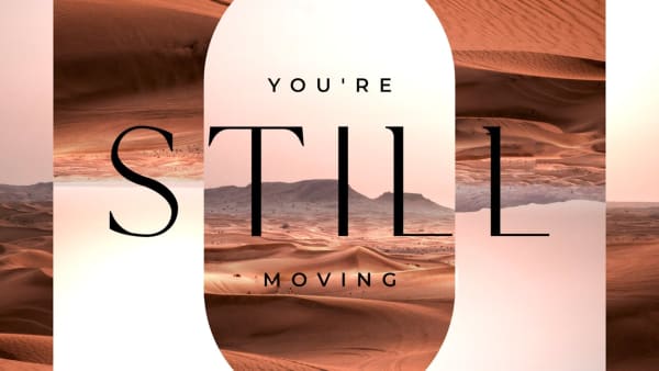 You're Still Moving (Acoustic)