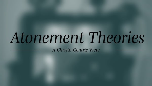 Wesley's Christo-centric View of Atonement