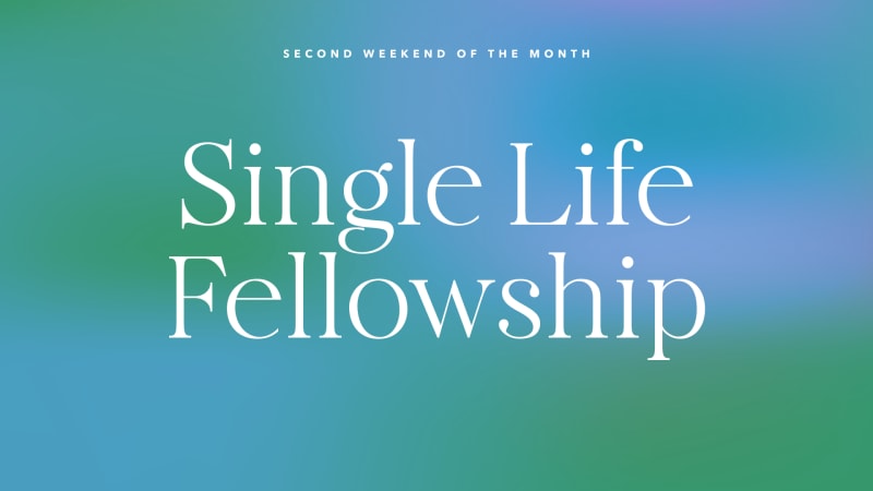 Edmond Single Life Fellowship