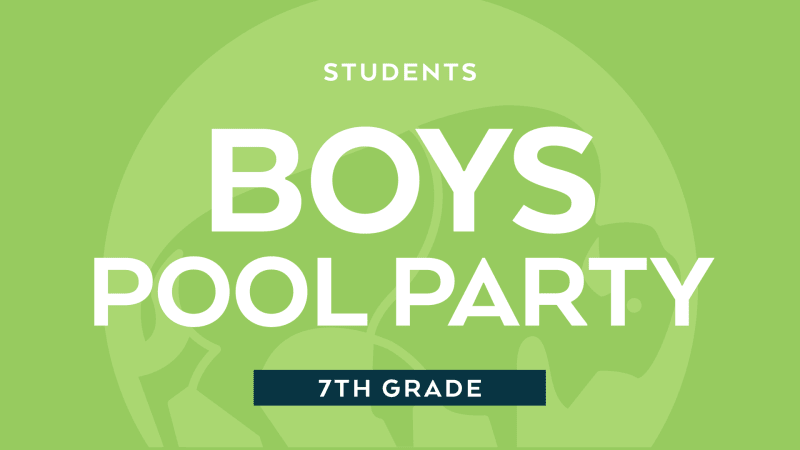 7th Grade Boys Pool Party