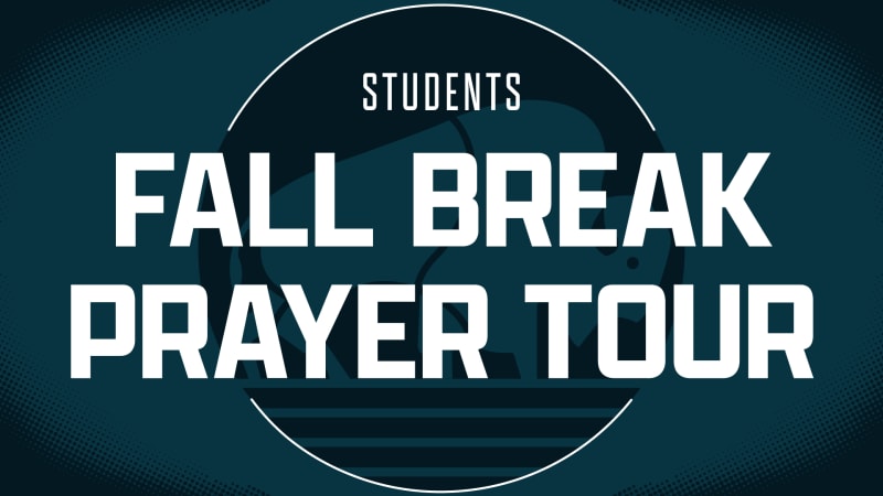 Fall Break Prayer Tour