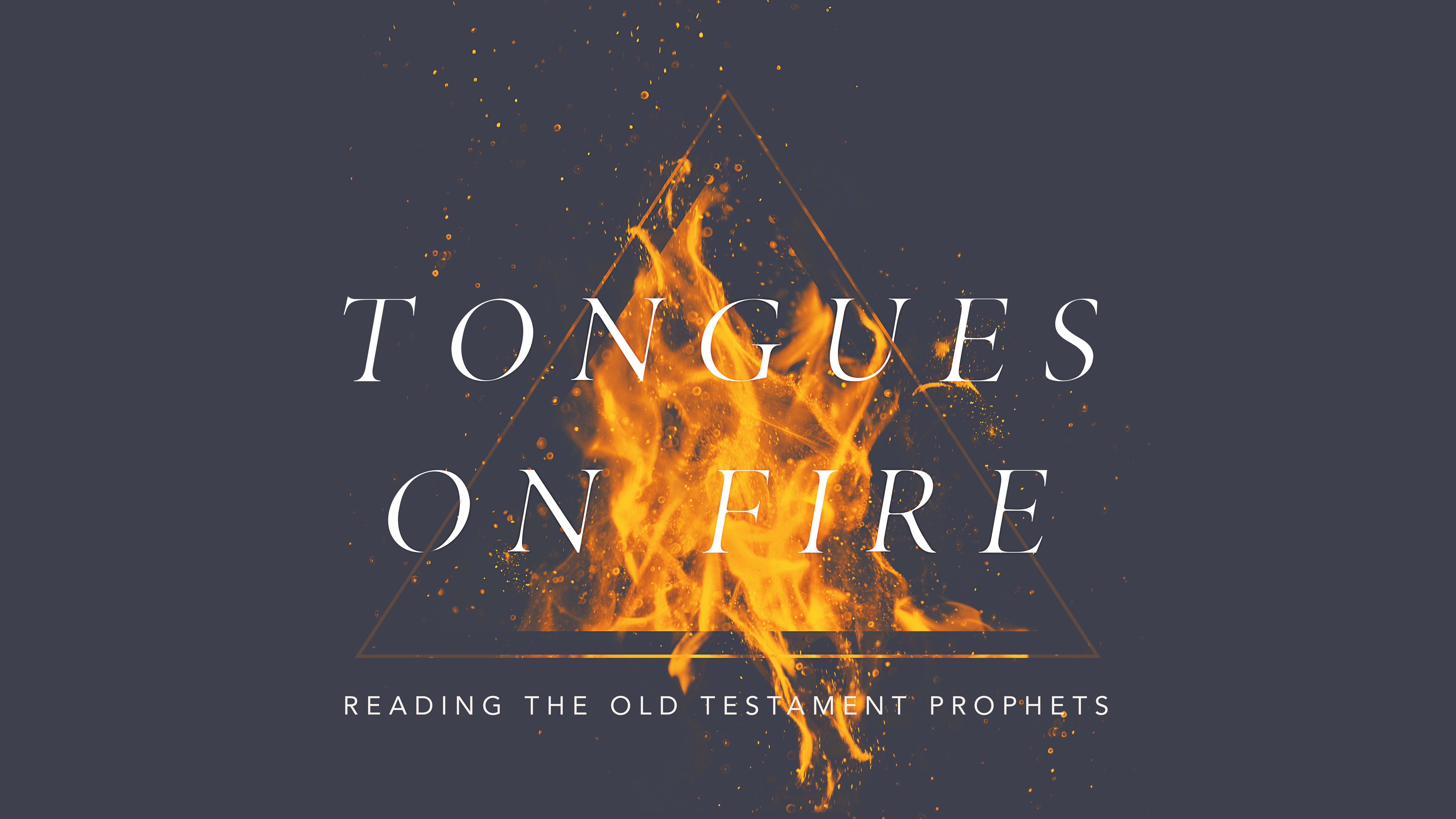 Tongues on Fire