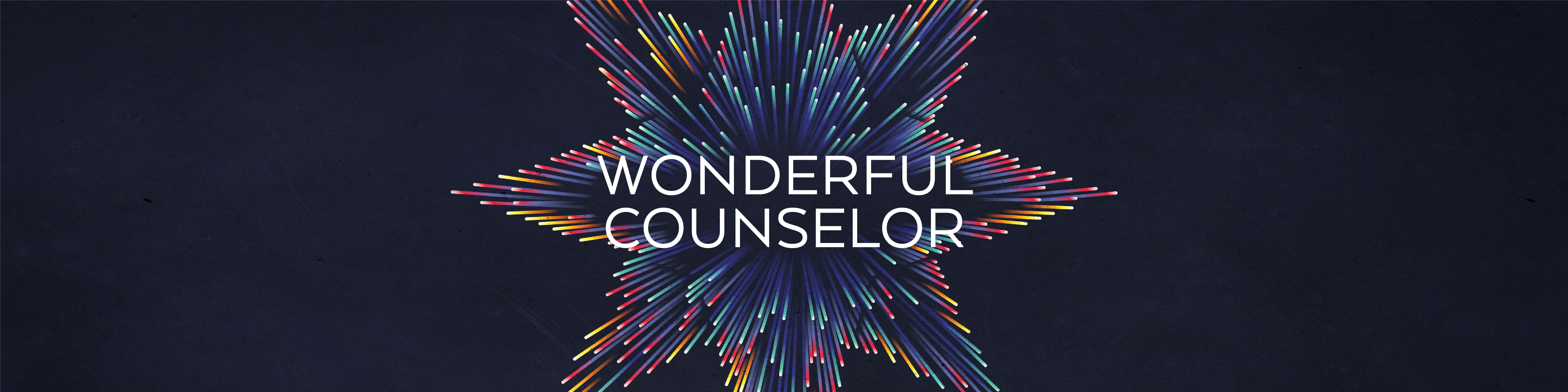 ADVENT: WONDERFUL COUNSELOR