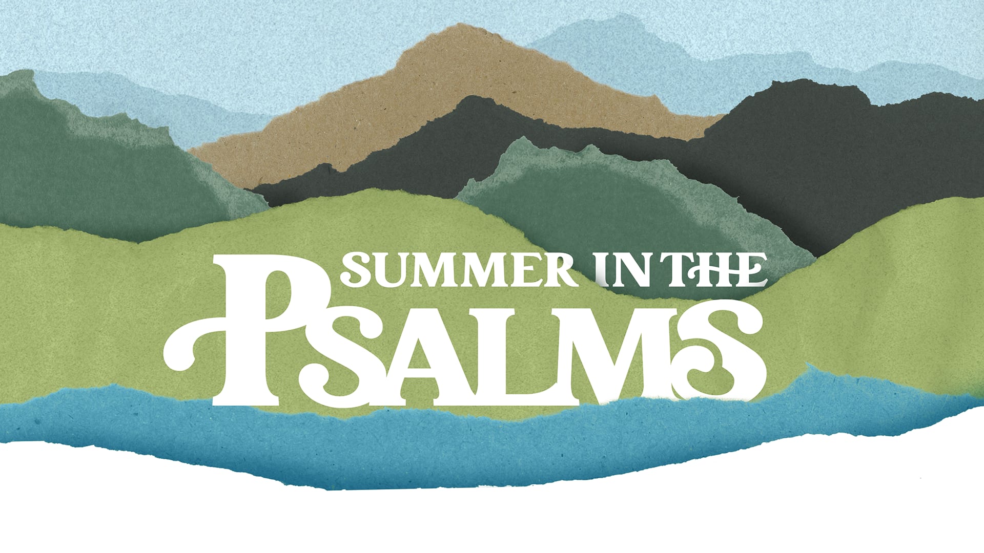 Summer in the Psalms