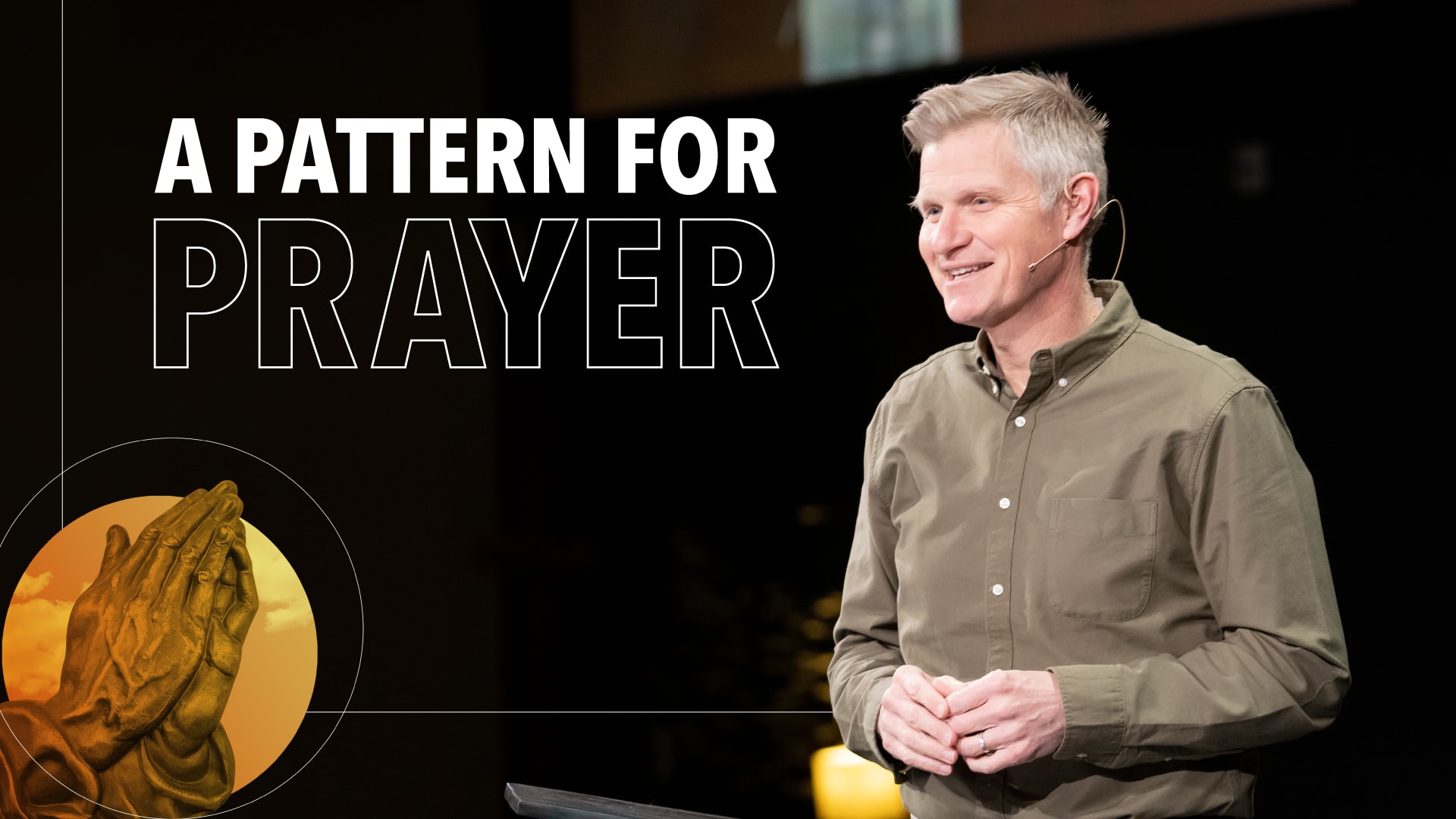 A Pattern for Prayer