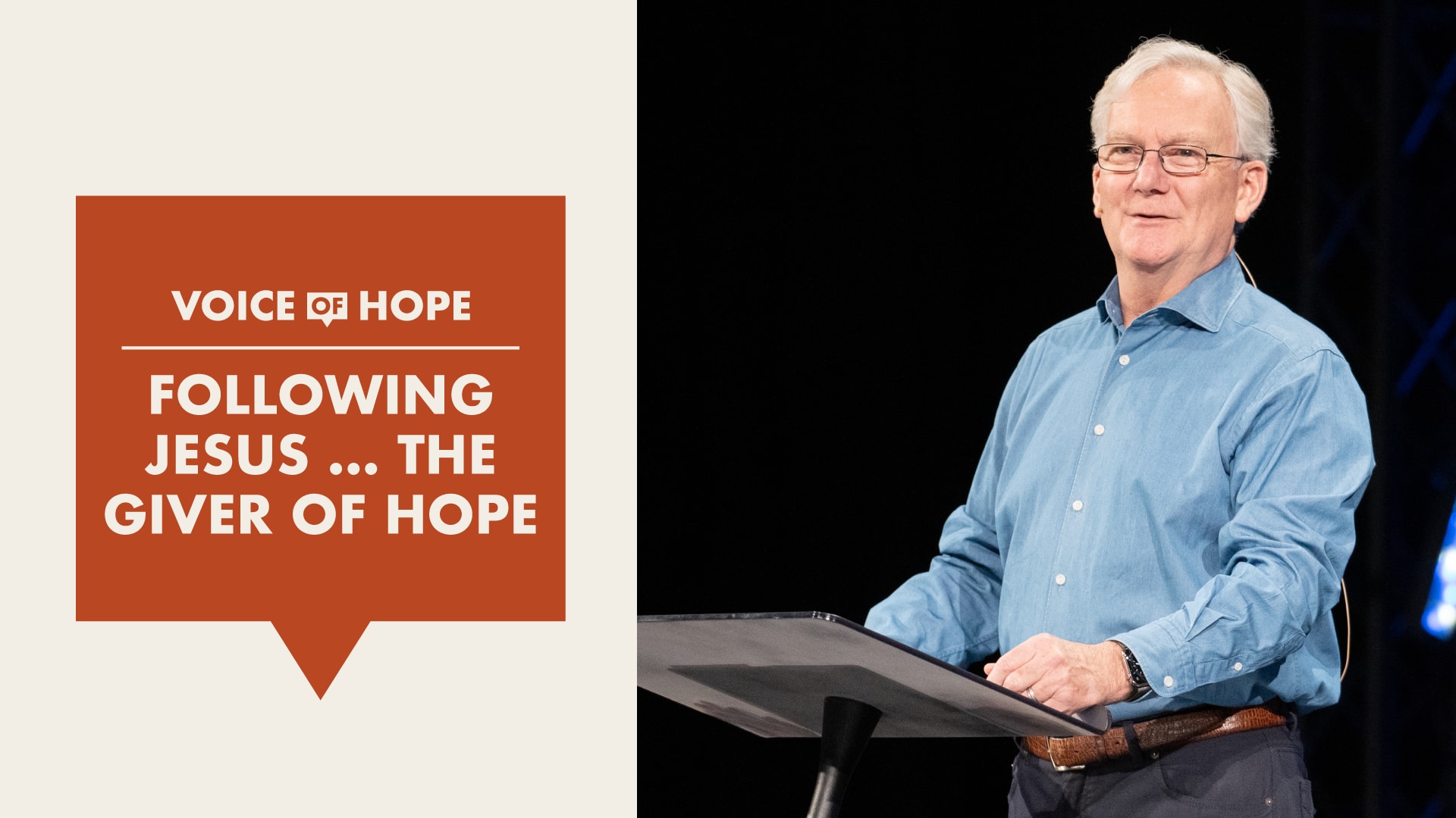 Following Jesus ... The Giver of Hope