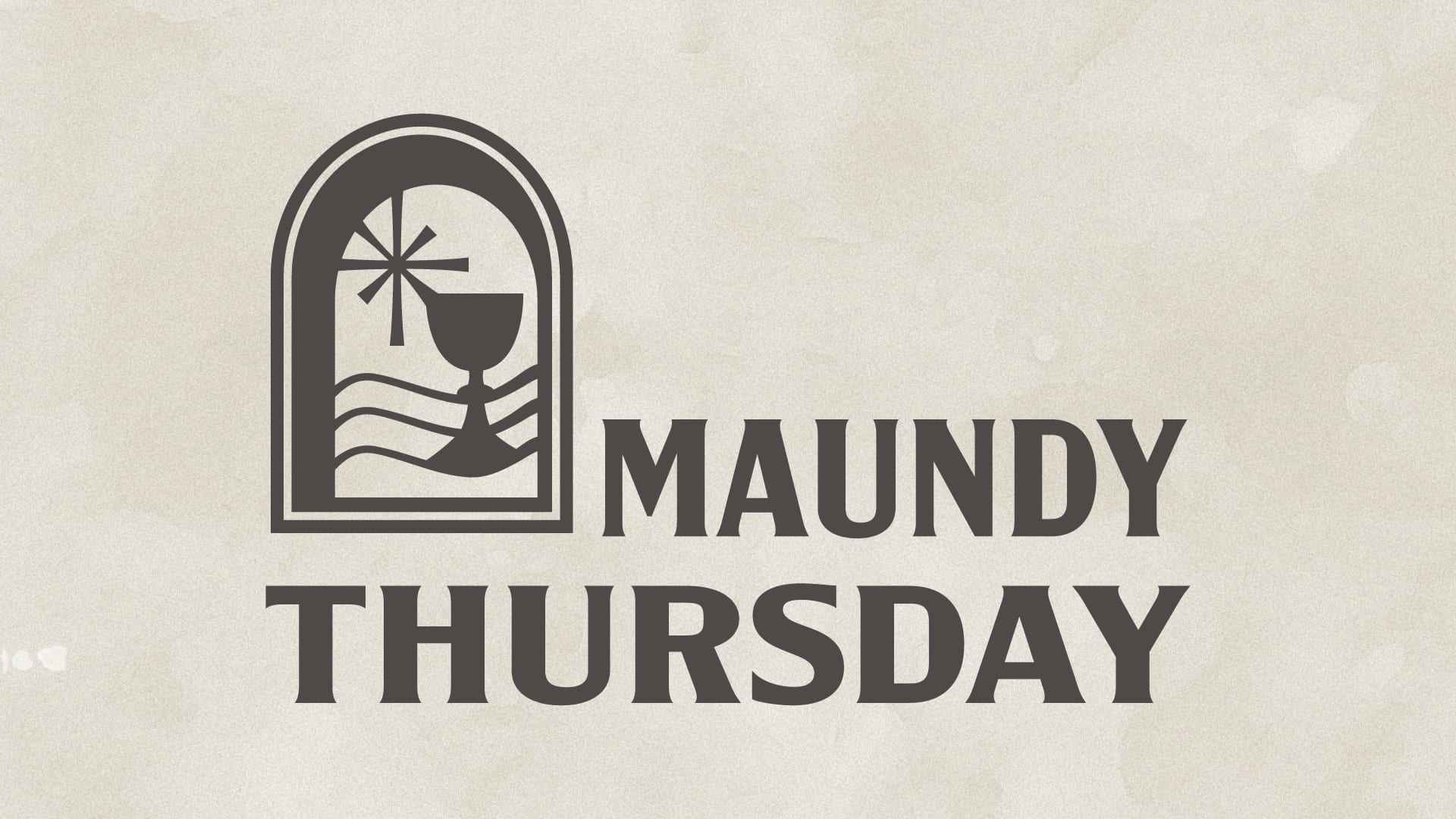 Maundy Thursday