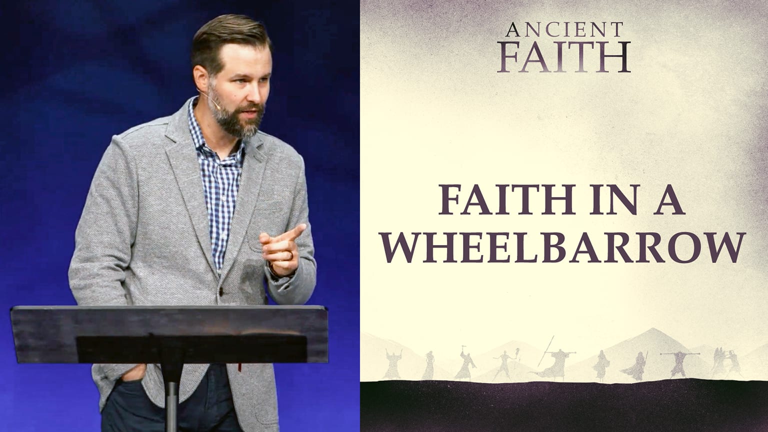 Faith in a Wheelbarrow