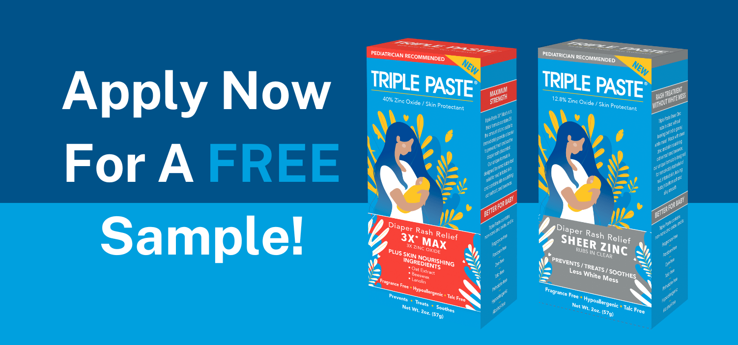 Apply For FREE Samples Of Our NEW Triple Paste Diaper Rash Ointments!