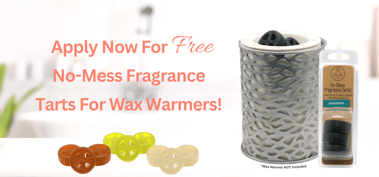 Apply Now For FREE No-Mess Fragrance Tarts™!