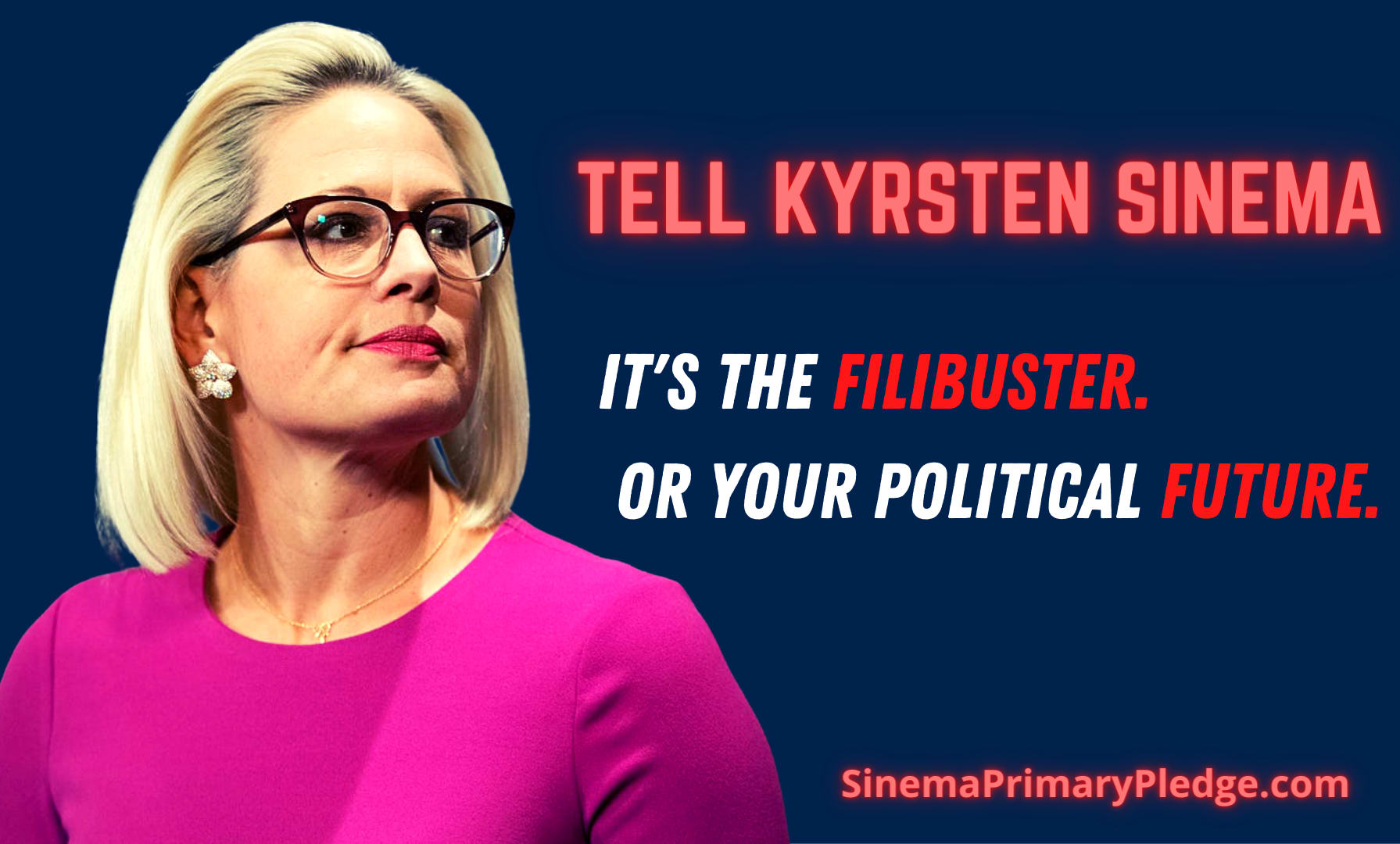 Replace Sinema with a Democrat Who Will End the Filibuster