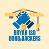 Bryan ISD Bond Backers | Crowdpac