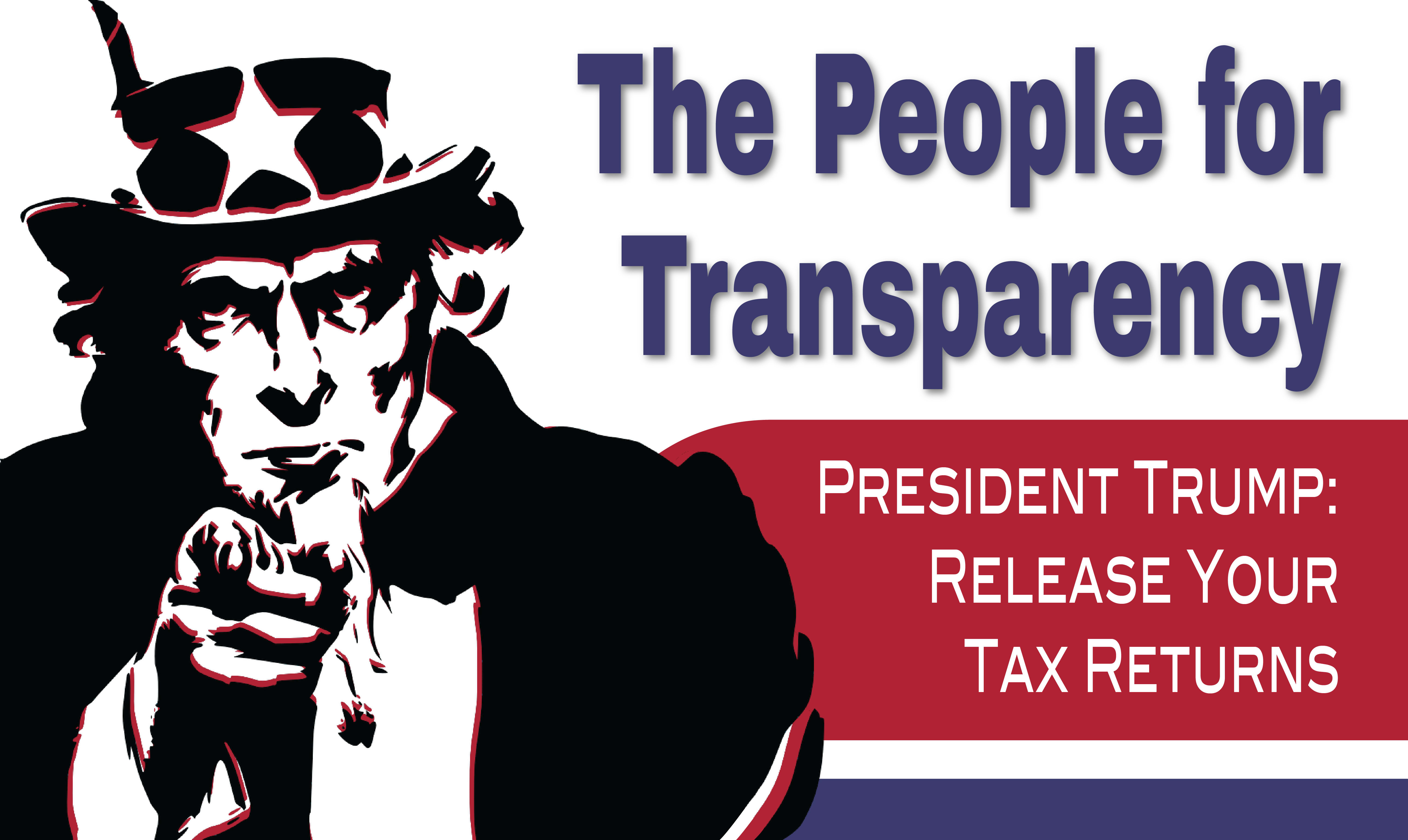 The People for Transparency: Release Your Tax Returns President Trump
