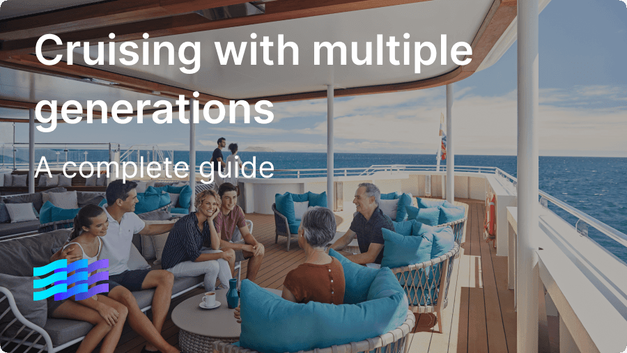 How to cruise with multiple generations