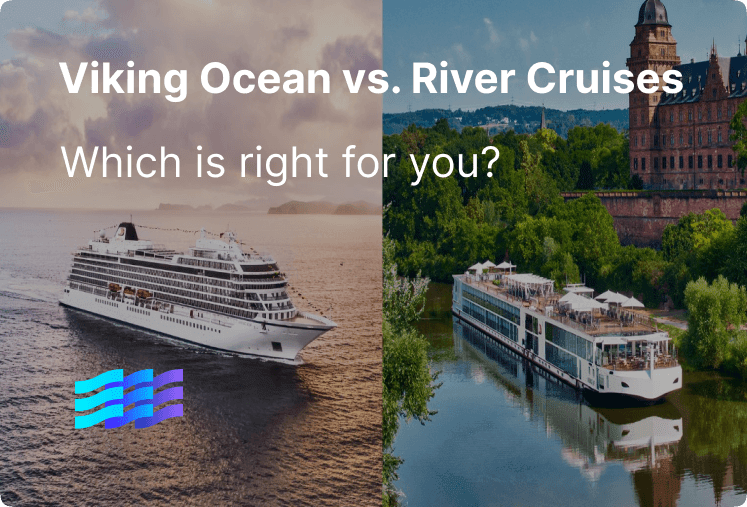 Viking Ocean vs. River Cruises: Which Is Right for You?