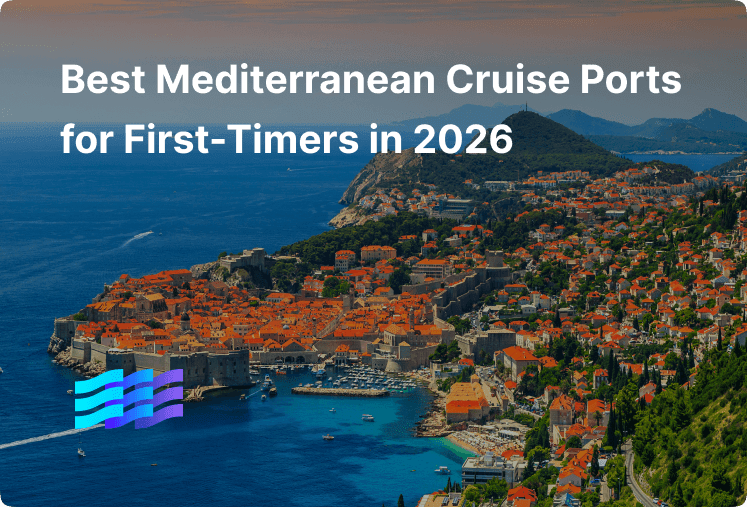 Best Mediterranean Cruise Ports for First-Timers in 2026