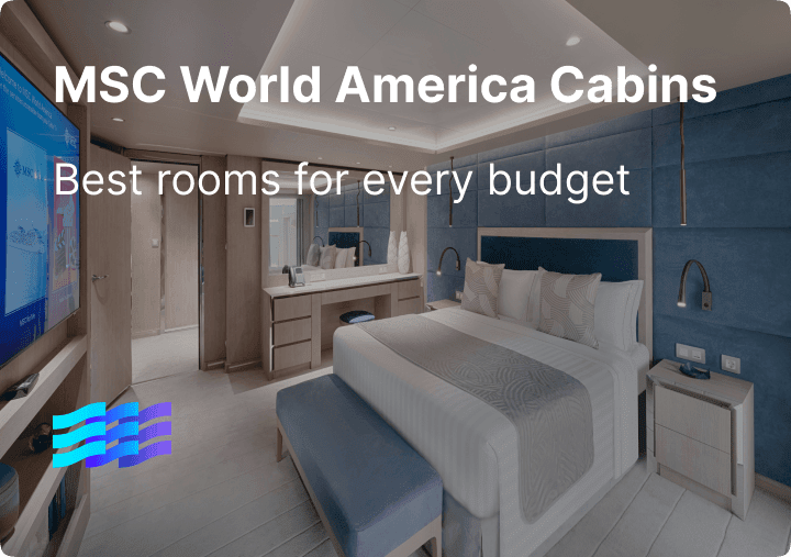 MSC World America Cabins: Best Rooms for Every Budget