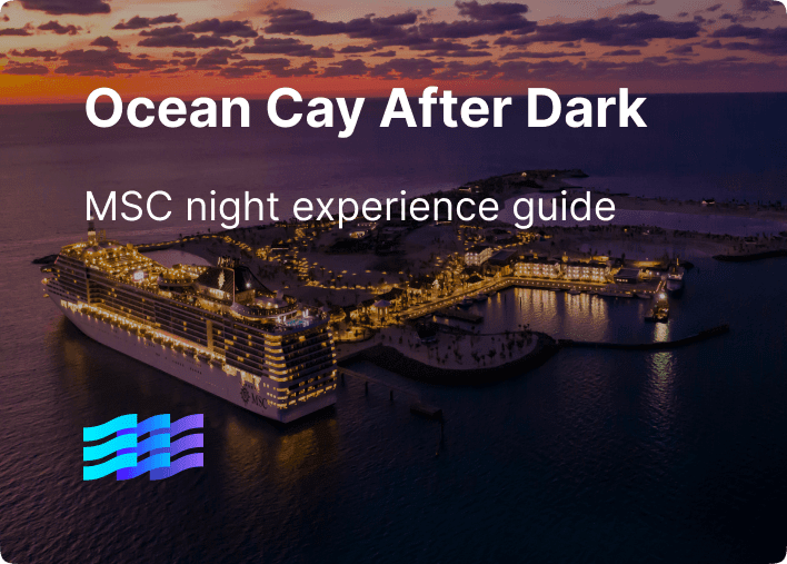Ocean Cay After Dark: MSC Night Experience Guide