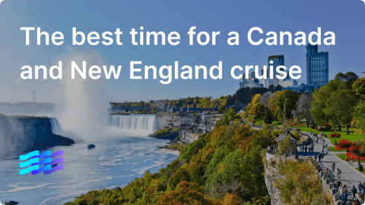 The best time for a Canada and New England cruise