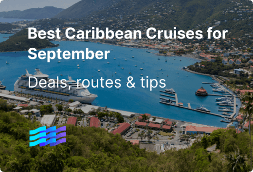 Best Caribbean Cruises for September: Deals, Routes & Tips