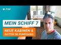Mein Schiff 7: Fazit & Exklusiver Kabinen und Suiten Rundgang auf dem brandneuen Schiff