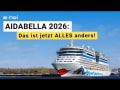 AIDAbella 2026: So stark wurde die beliebte Sphinx-Klasse modernisiert!