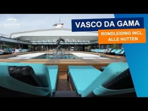 Vasco da Gama van nicko cruises: Rondleiding inclusief alle hutcategorie&euml;n
