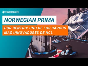 Wondercruises: &iexcl;Bienvenidos a bordo del Norwegian Prima!