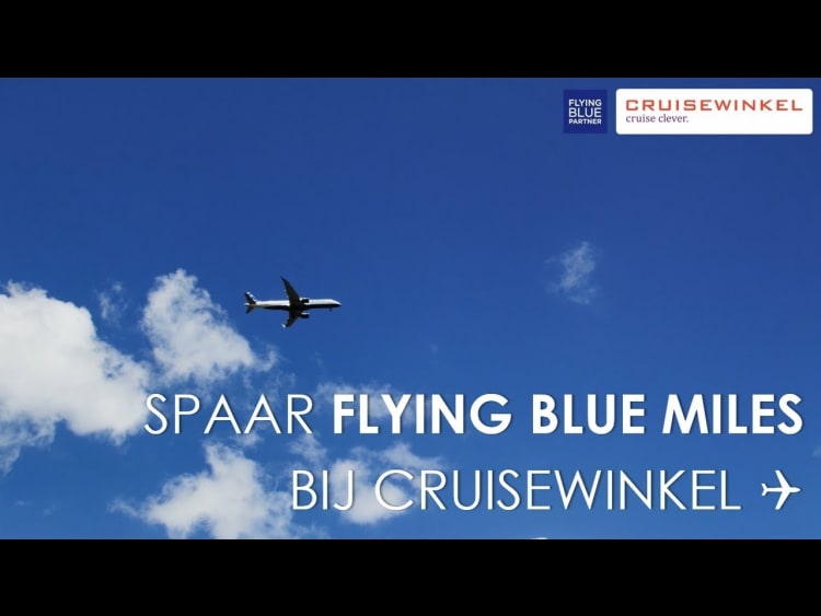 COMMERCIAL | Spaar Flying Blue Miles bij Cruisewinkel