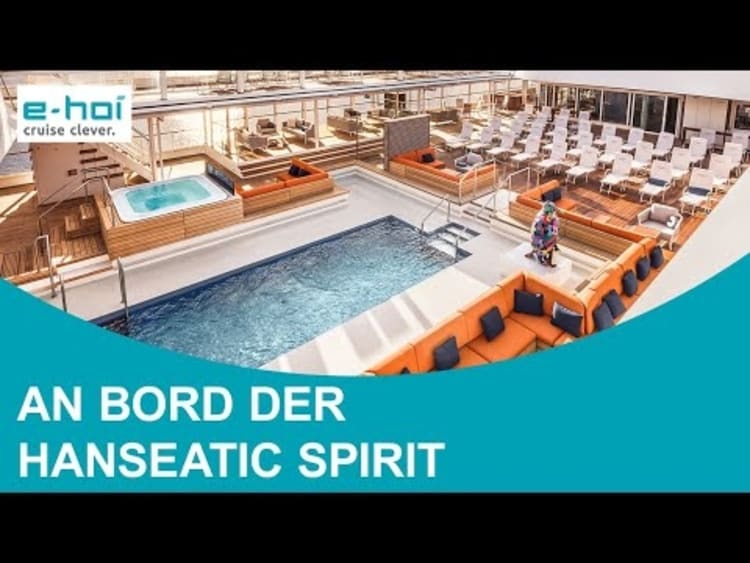 HANSEATIC spirit - ein Rundgang &uuml;ber das Schiff