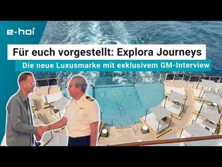 Wie Explora Journeys die Welt des Luxusreisens ver&auml;ndert