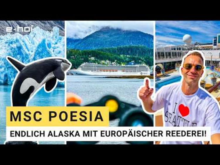 Neue MSC Poesia in Alaska