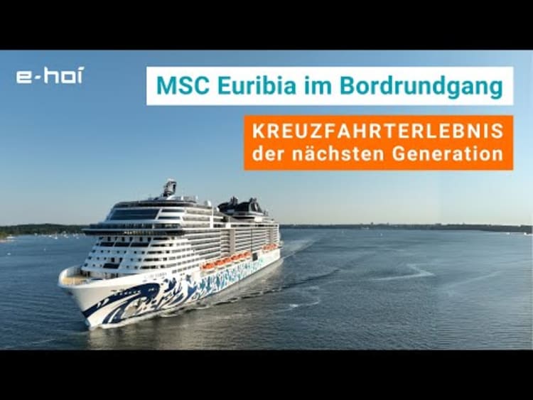 MSC Euribia im Bordrundgang - Kreuzfahrterlebnis der n&auml;chsten Generation