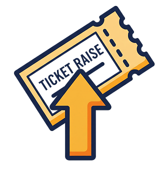 Ticket Raise