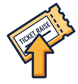 Ticket Raise
