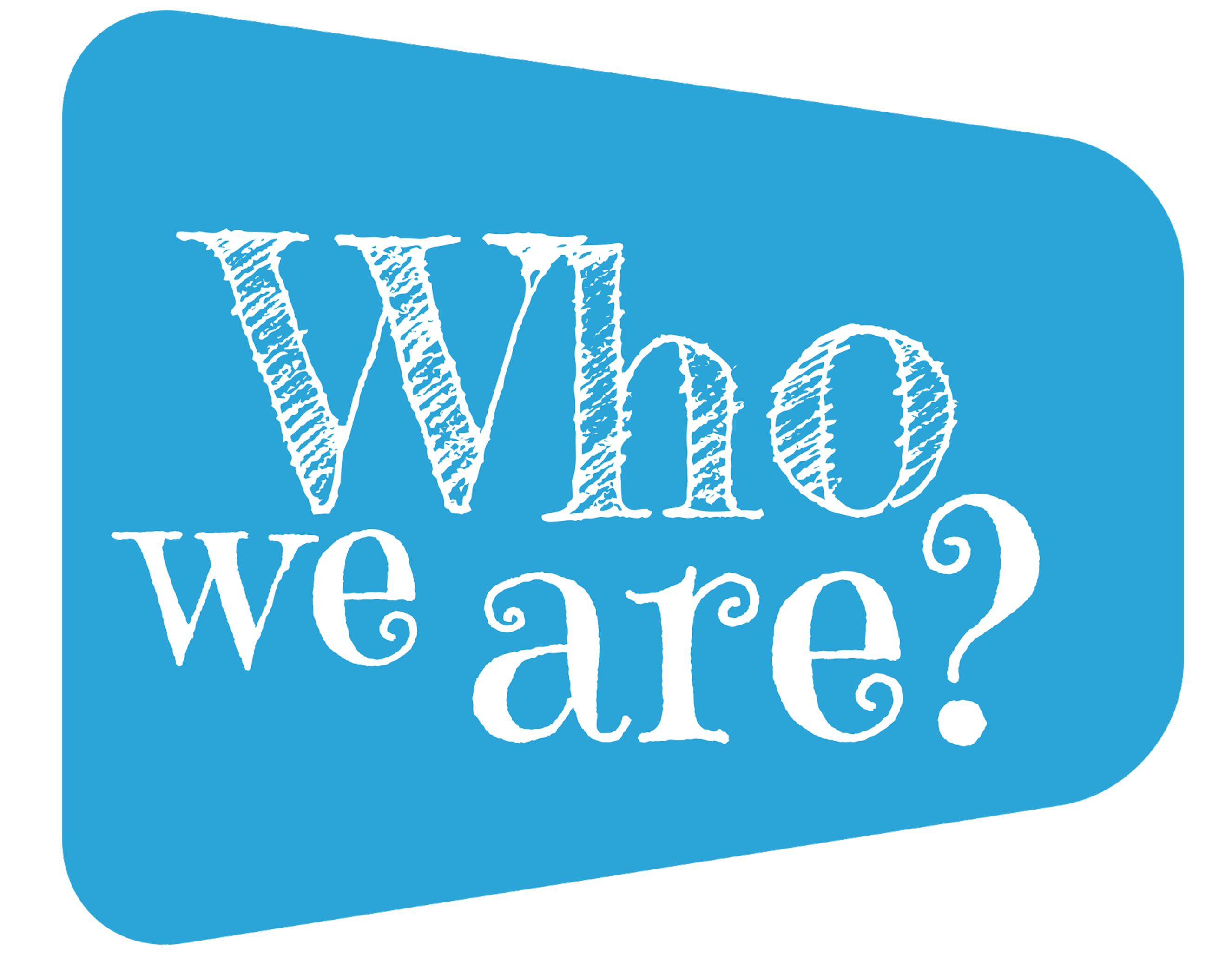 Who we are?