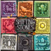Shifting Stones Shifting Stones