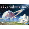 Beyond the Sun Beyond the Sun