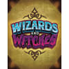 Wizards and Witches Wizards and Witches
