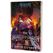 Descent Novel: Journeys in the Dark - The Shield of Daqan Thumb Nail