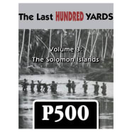 The Last Hundred Yards Volume 3: The Solomon Islands Thumb Nail