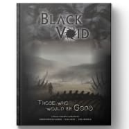 Black Void RPG: Those Who Would Be Gods Thumb Nail