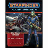 Starfinder Adventure Path: The White Glove Affair (Fly Free or Die 4 of 6) Thumb Nail