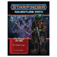 Starfinder Adventure Path: The Gilded Cage (Fly Free or Die 6 of 6) Thumb Nail